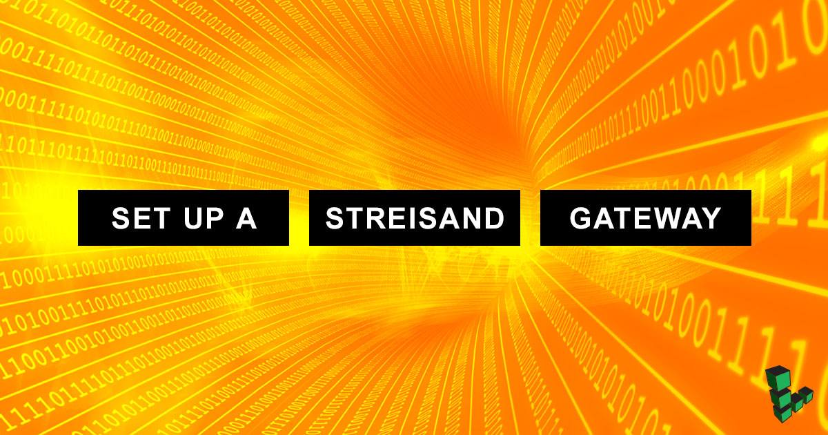 Streisand Gateway